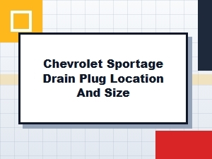 How to Locate Your Chevrolet's Drain Plug
